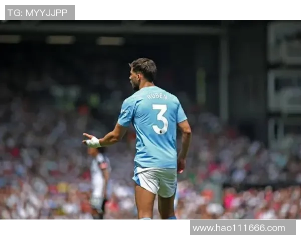 鲁本迪亚斯在曼城的崛起与未来发展展望