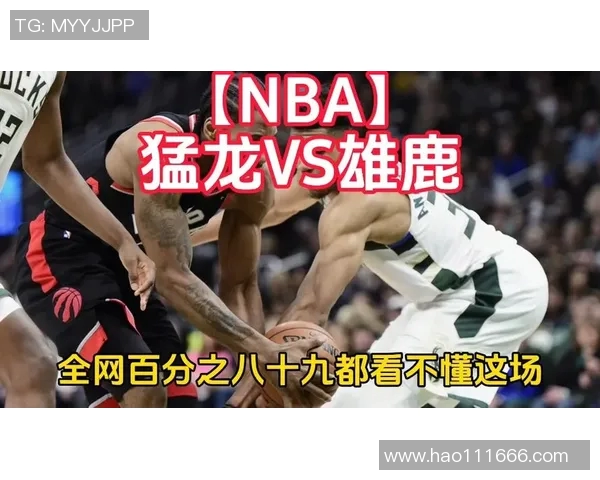 雄鹿与猛龙精彩对决视频回放全程回顾与精彩瞬间分析
