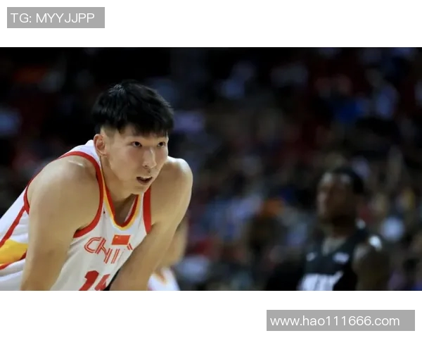 周琦在国际篮球舞台上的崛起与挑战：从青年才俊到职业巨星的奋斗历程